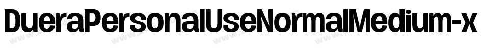 DueraPersonalUseNormalMedium-xpr5字体转换