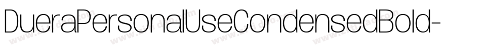 DueraPersonalUseCondensedBold-X5Kd字体转换