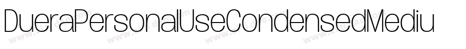DueraPersonalUseCondensedMedium-o6D0字体转换
