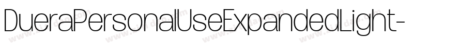 DueraPersonalUseExpandedLight-W5MA字体转换