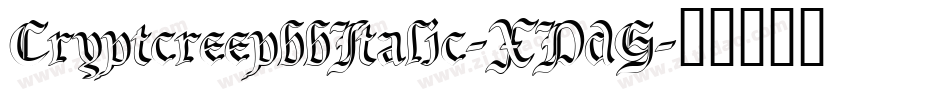 CryptcreepbbItalic-XDdG字体转换