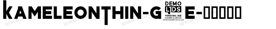 KameleonThin-g3E字体转换 KameleonThin-g3E字体转换