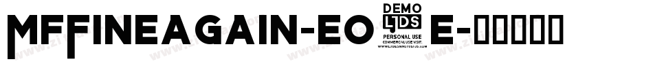 MfFineAgain-EO3e字体转换 MfFineAgain-EO3e字体转换