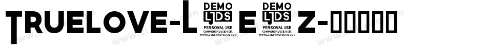 Truelove-L3E3Z字体转换