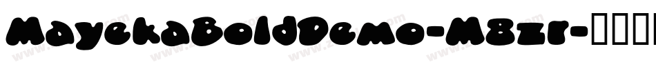 MayekaBoldDemo-M8zr字体转换