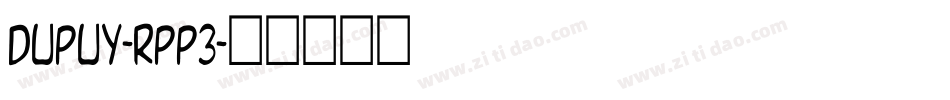 Dupuy-RpP3字体转换