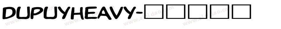 DupuyHeavy字体转换