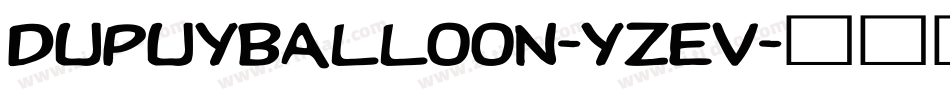 Dupuyballoon-Yzev字体转换