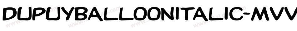 DupuyballoonItalic-MVvr字体转换