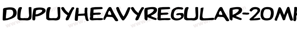 DupuyheavyRegular-2OMK字体转换