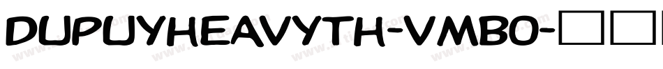 DupuyheavyTh-vmBO字体转换