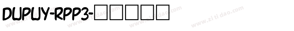 Dupuy-RpP3字体转换