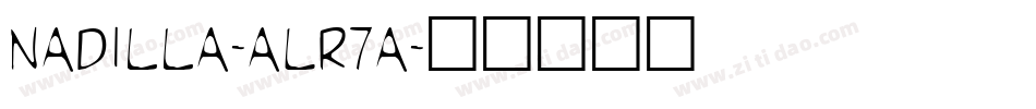 Nadilla-ALR7A字体转换