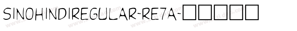 SinoHindiRegular-rE7A字体转换 SinoHindiRegular-rE7A字体转换