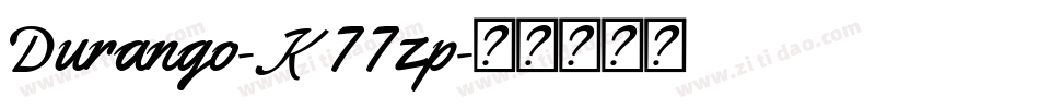 Durango-K77zp字体转换
