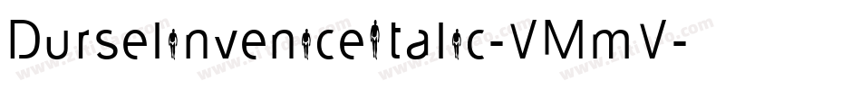 DurselinveniceItalic-VMmV字体转换