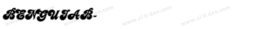 BENGUIAB字体转换