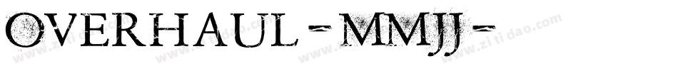 Overhaul-MMJJ字体转换