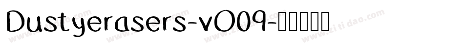 Dustyerasers-vO09字体转换