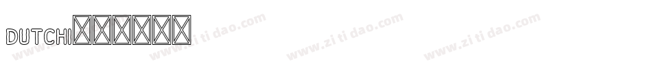 dutchi字体转换
