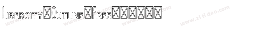 Libercity-Outline-Free字体转换