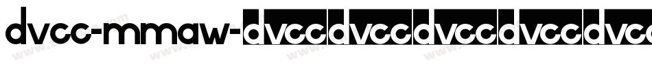 Dvcc-Mmaw字体转换