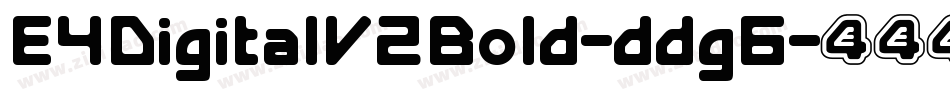 E4DigitalV2Bold-ddg6字体转换