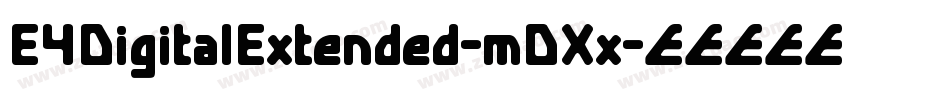 E4DigitalExtended-mDXx字体转换