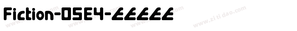 Fiction-05E4字体转换
