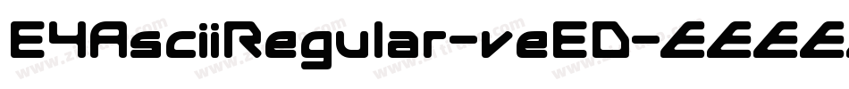 E4AsciiRegular-veED字体转换