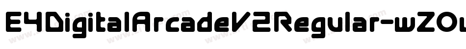 E4DigitalArcadeV2Regular-wZOw字体转换
