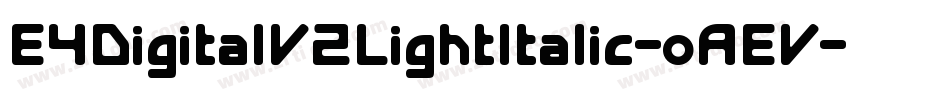 E4DigitalV2LightItalic-oAEV字体转换