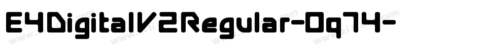 E4DigitalV2Regular-0q74字体转换