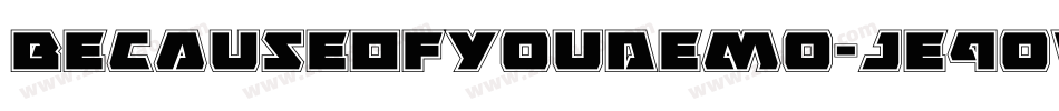 BecauseOfYouDemo-jE9ov字体转换