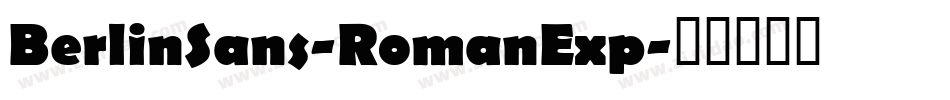BerlinSans-RomanExp字体转换