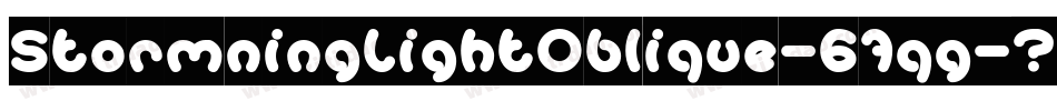 StormningLightOblique-67qg字体转换