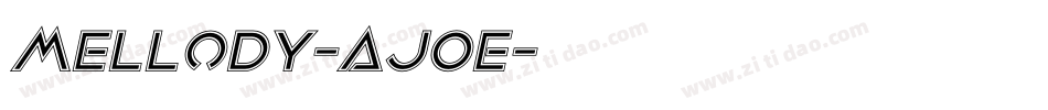 Mellody-ajOE字体转换