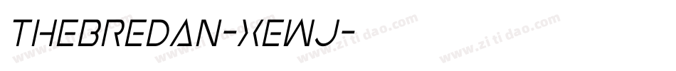TheBredan-xEWj字体转换 TheBredan-xEWj字体转换