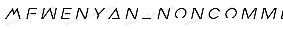 MFWenYan_Noncommercial-Regular字体转换