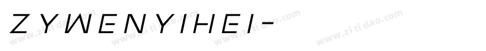 ZYWenYiHei字体转换