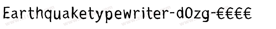 Earthquaketypewriter-dOzg字体转换