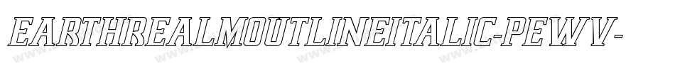 EarthrealmOutlineItalic-pEWv字体转换