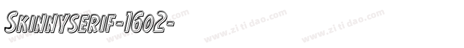 Skinnyserif-16o2字体转换