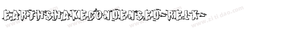 EarthshakeCondensed-rELx字体转换