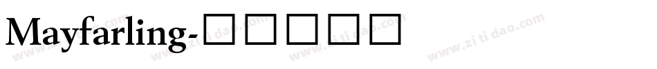 Mayfarling字体转换