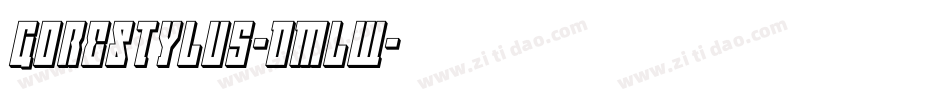 GoreStylus-DMlW字体转换