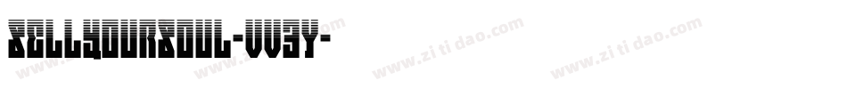 SellYourSoul-vv3y字体转换