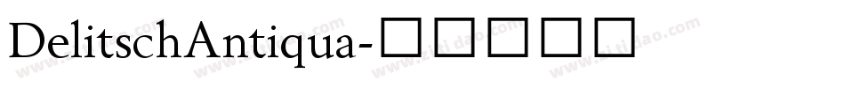 DelitschAntiqua字体转换