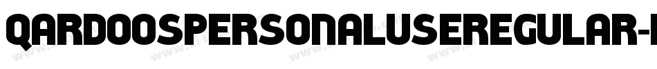QardoospersonaluseRegular-d994Z字体转换