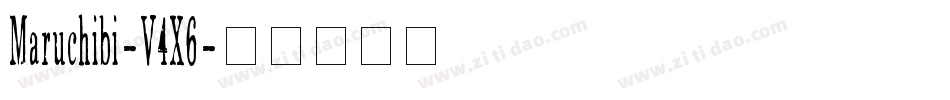Maruchibi-V4X6字体转换
